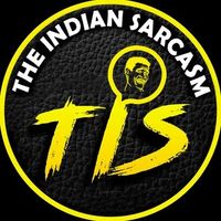 Photo of The Indian Sarcasm 